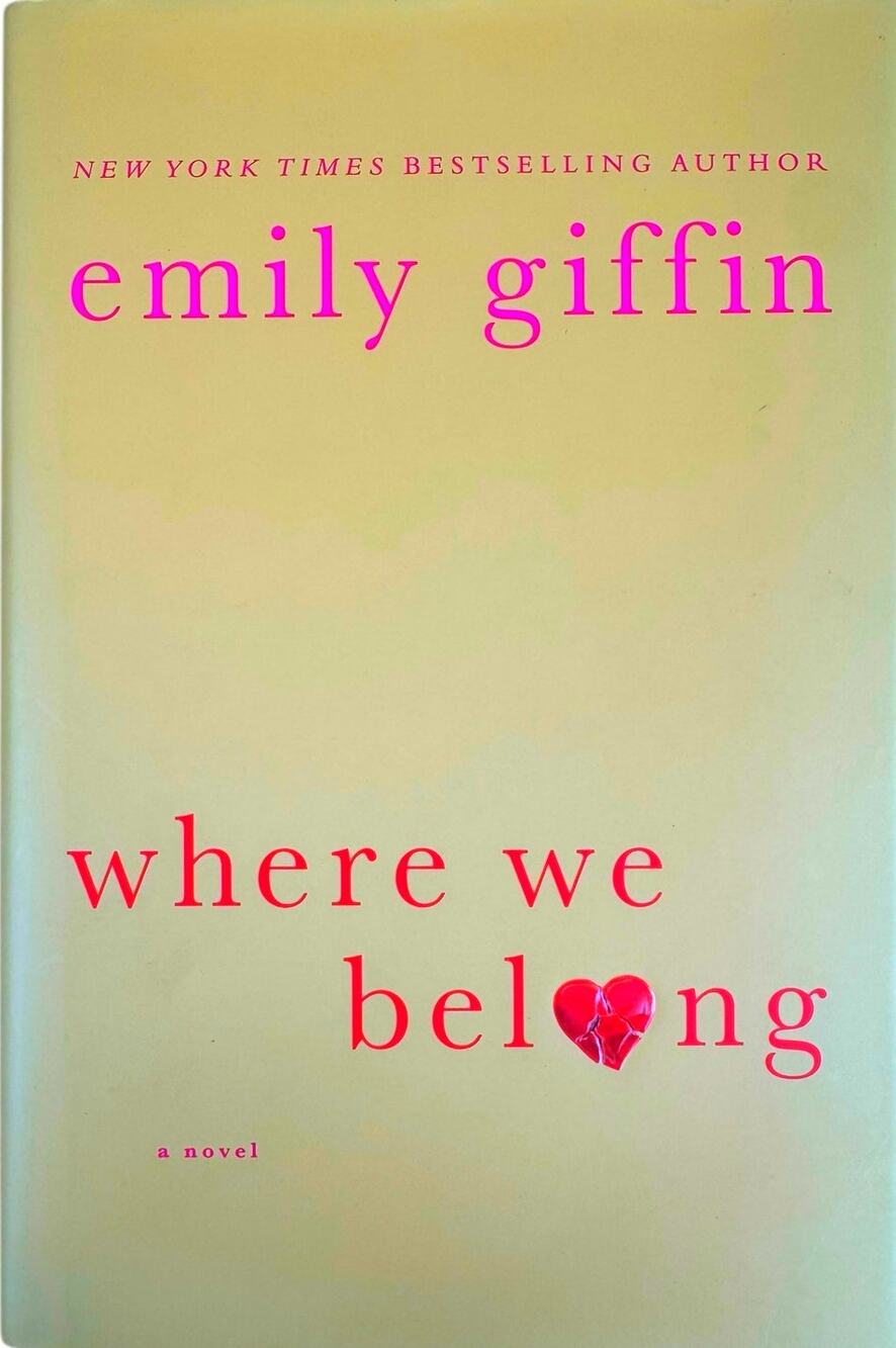 Where We Belong by Emily Giffin (Hardcover)